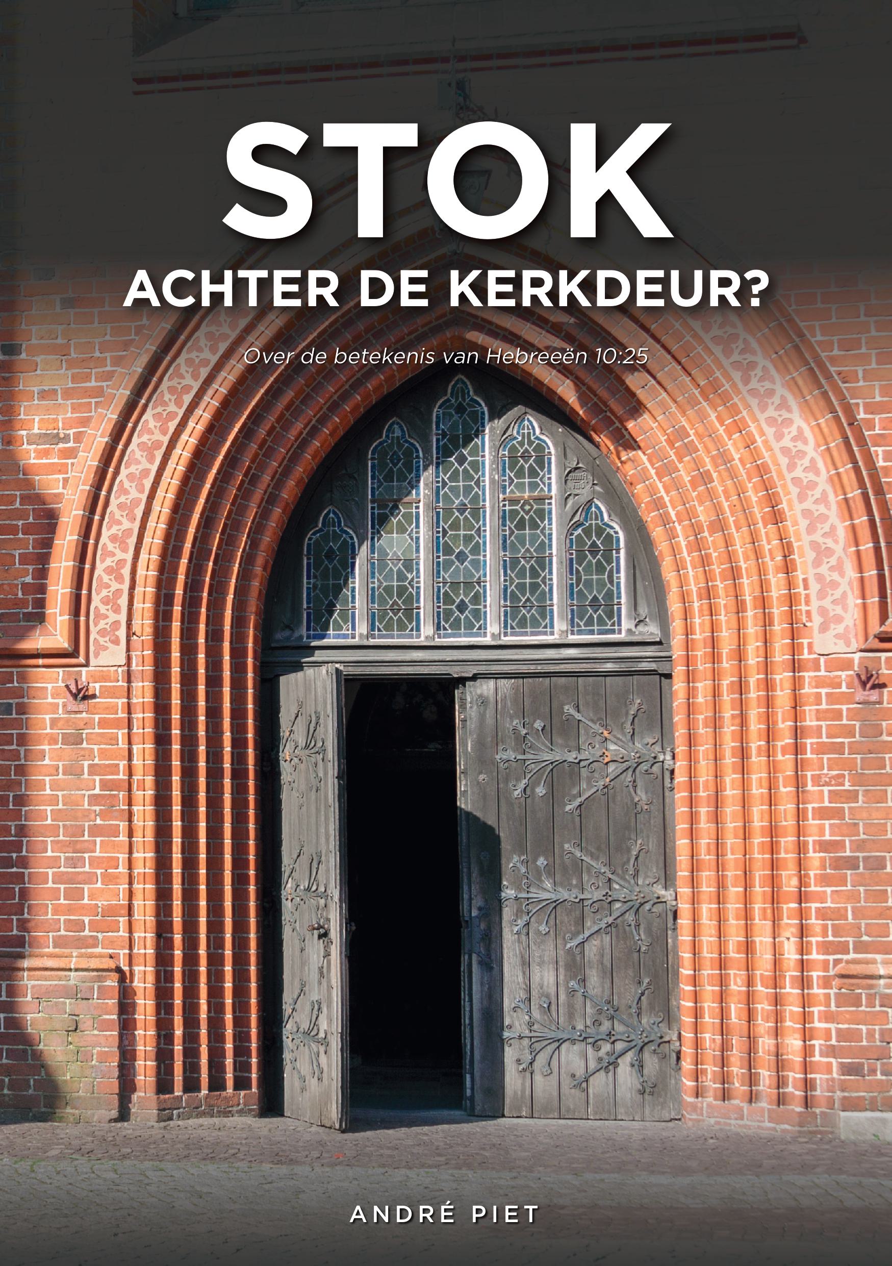 Afbeelding bij de brochure "Stok achter de kerkdeur?"